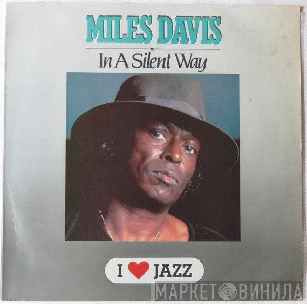 Miles Davis  - In A Silent Way