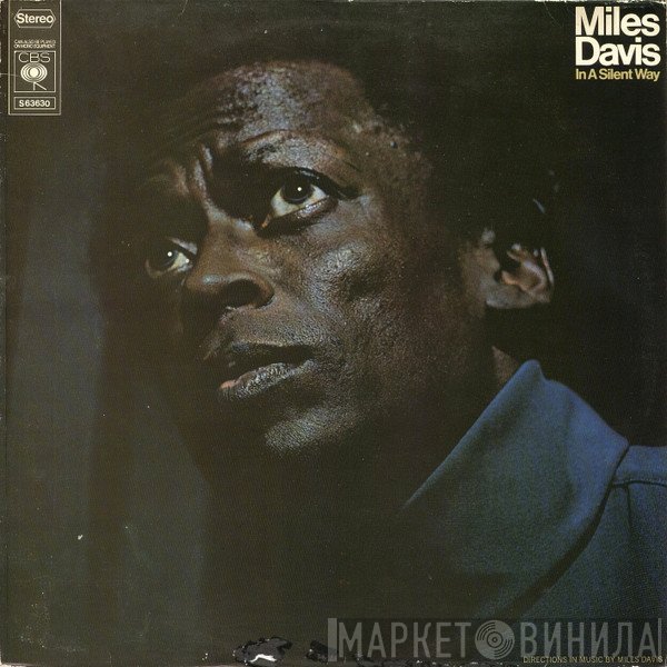 Miles Davis  - In A Silent Way