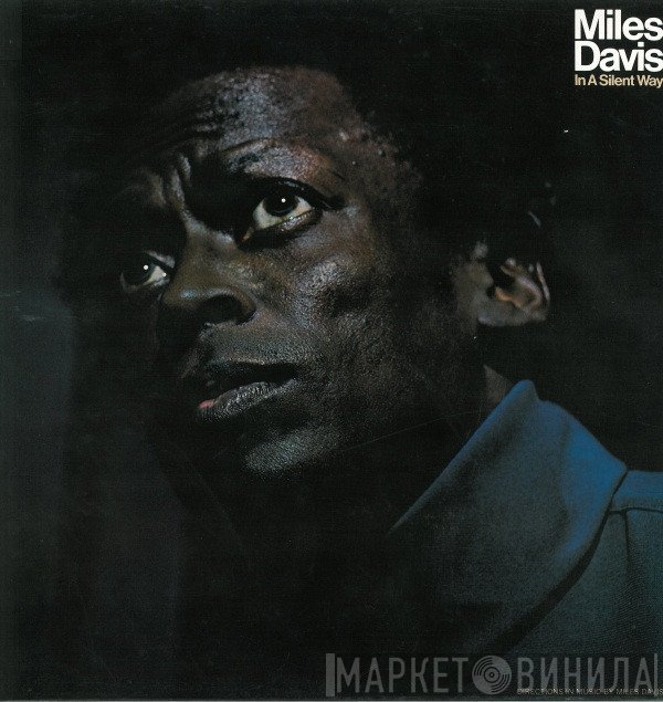 Miles Davis  - In A Silent Way