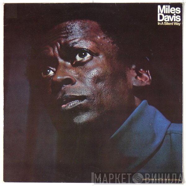Miles Davis  - In A Silent Way
