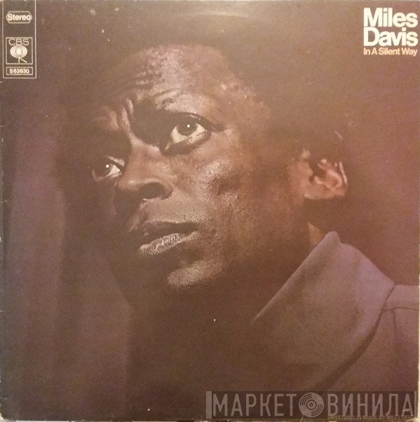 Miles Davis  - In A Silent Way
