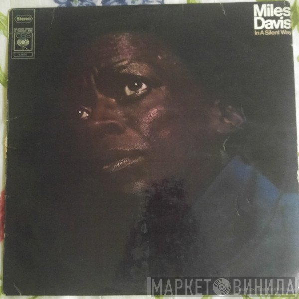 Miles Davis  - In A Silent Way