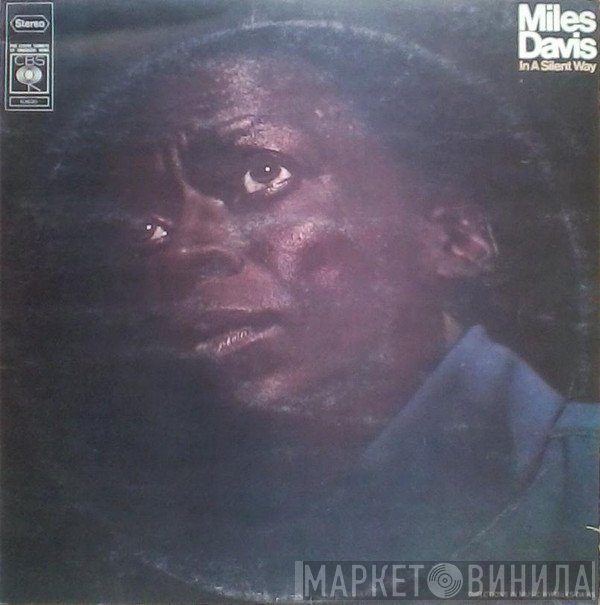 Miles Davis  - In A Silent Way