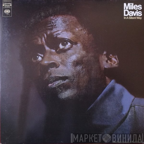 Miles Davis  - In A Silent Way