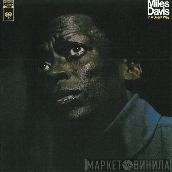 Miles Davis - In A Silent Way