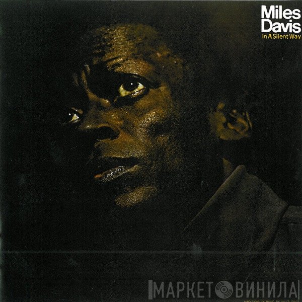 Miles Davis  - In A Silent Way
