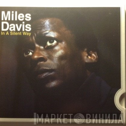 Miles Davis - In A Silent Way