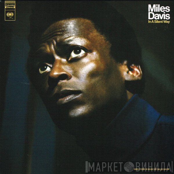 Miles Davis  - In A Silent Way