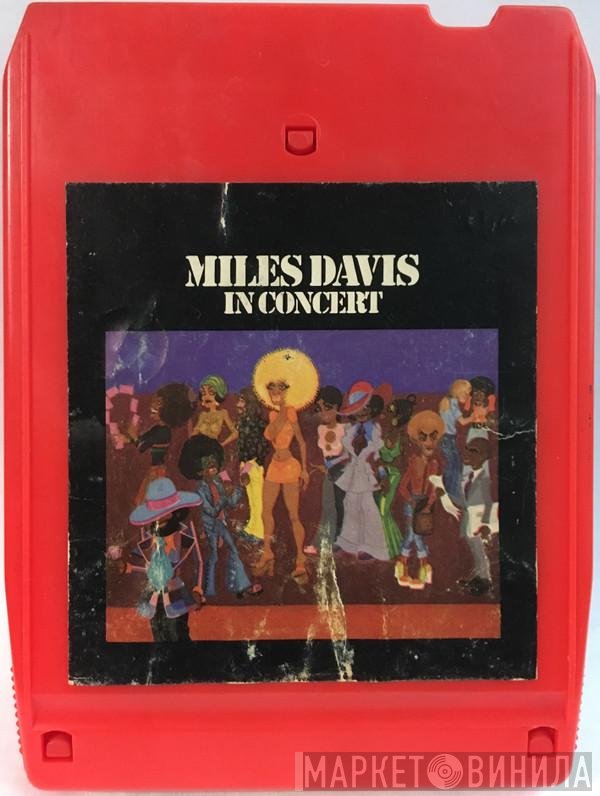 Miles Davis  - In Concert