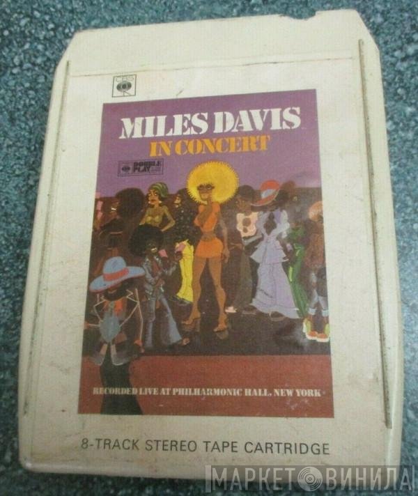 Miles Davis  - In Concert