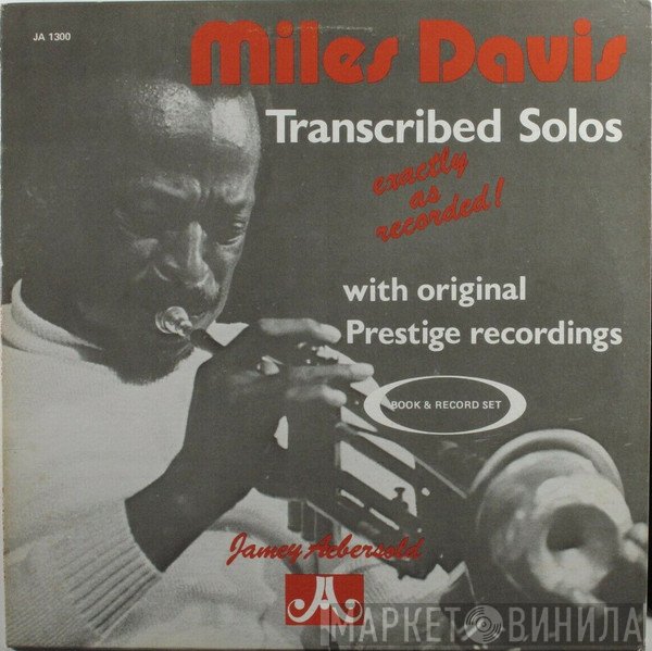 Miles Davis, Jamey Aebersold  - Miles Davis Transcribed Solos