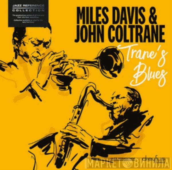 Miles Davis, John Coltrane - Trane's Blues
