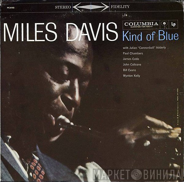 Miles Davis  - Kind Of Blue