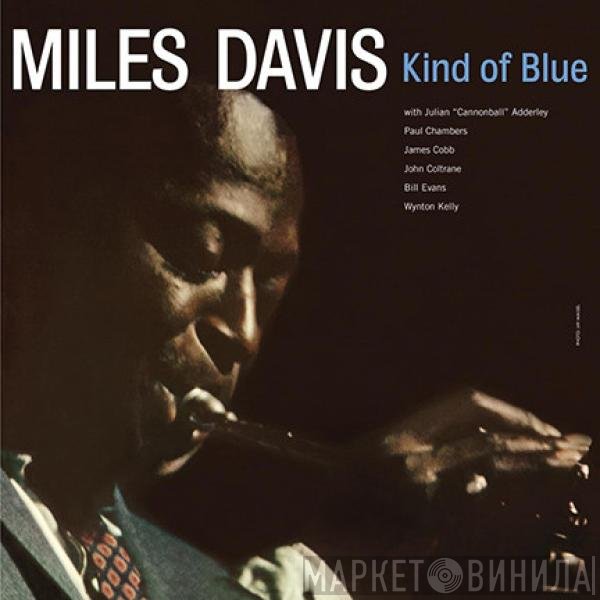 Miles Davis  - Kind Of Blue