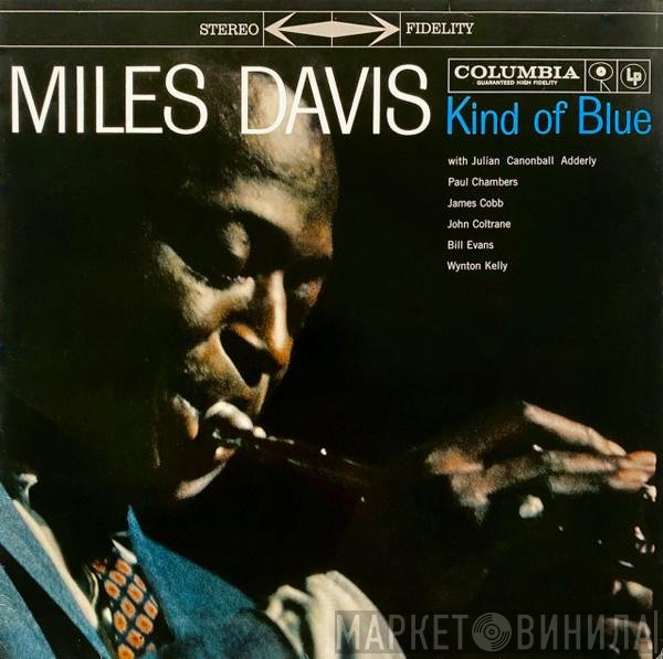Miles Davis  - Kind Of Blue