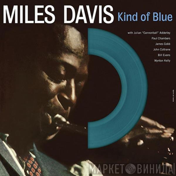 Miles Davis  - Kind Of Blue