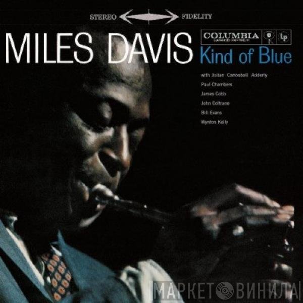 Miles Davis  - Kind Of Blue