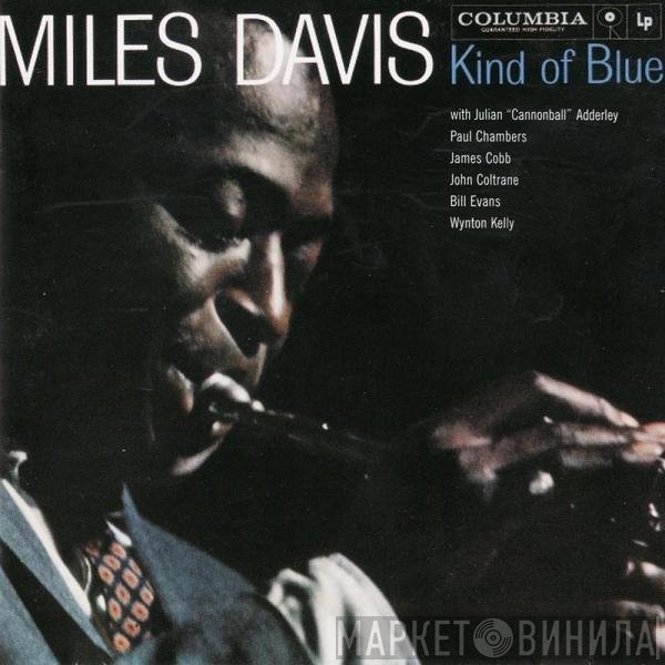 Miles Davis  - Kind Of Blue