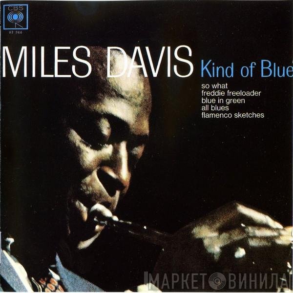 Miles Davis - Kind Of Blue