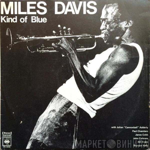 Miles Davis  - Kind Of Blue