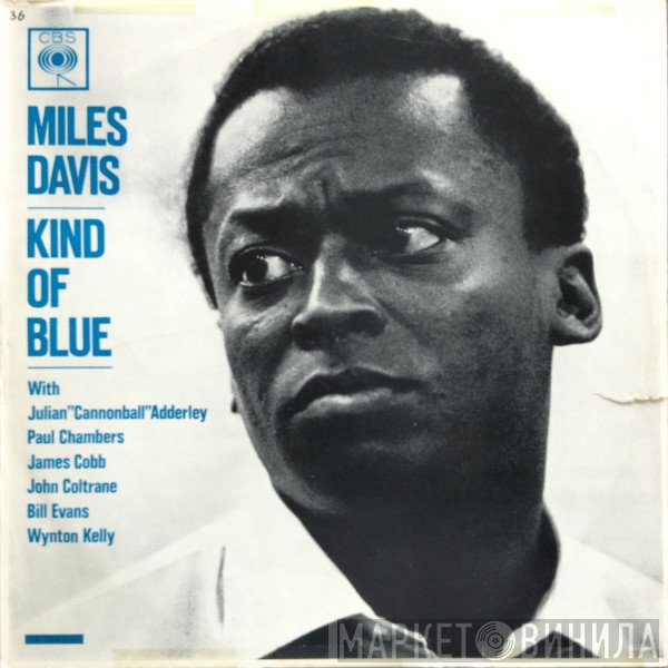Miles Davis  - Kind Of Blue