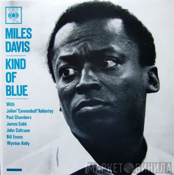 Miles Davis  - Kind Of Blue