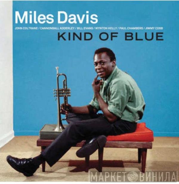 Miles Davis  - Kind Of Blue