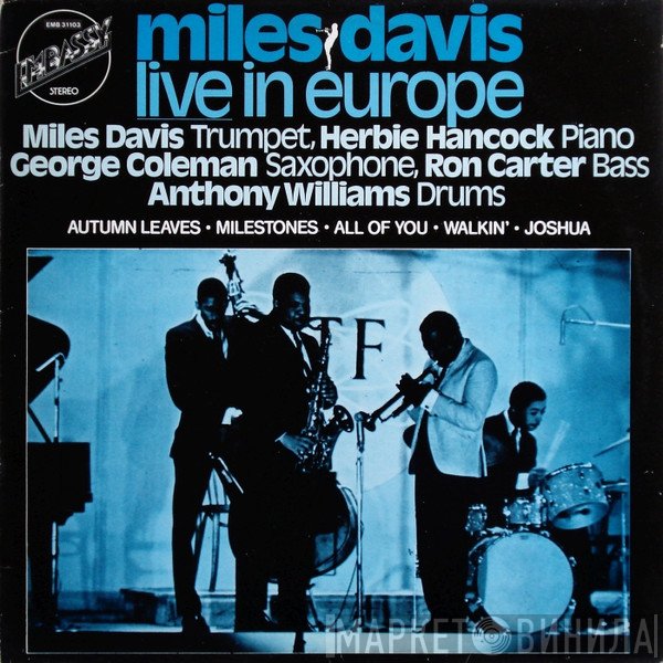Miles Davis  - Live In Europe
