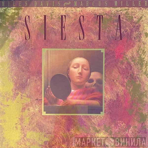 Miles Davis, Marcus Miller - Music From Siesta