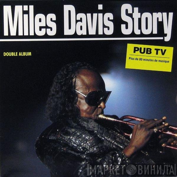 Miles Davis  - Miles Davis Story
