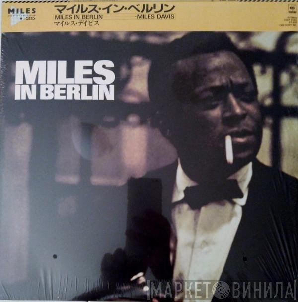 Miles Davis  - Miles In Berlin