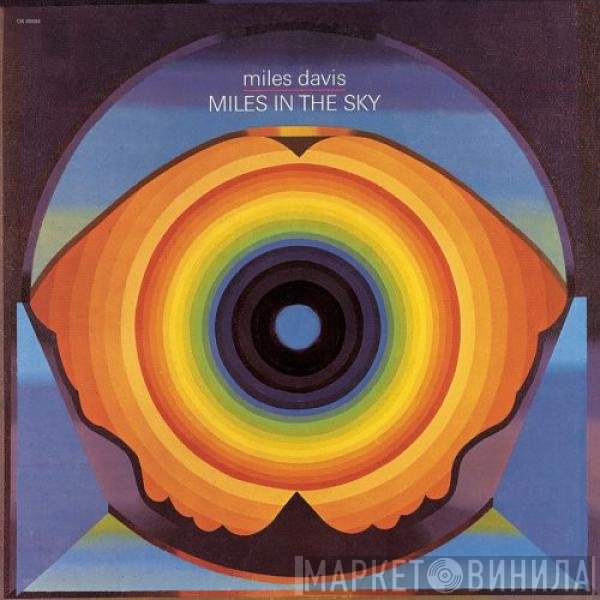 Miles Davis  - Miles In The Sky