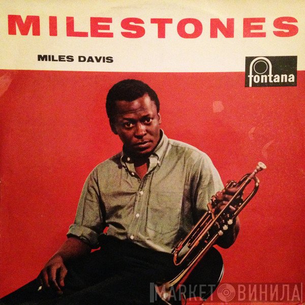 Miles Davis  - Milestones