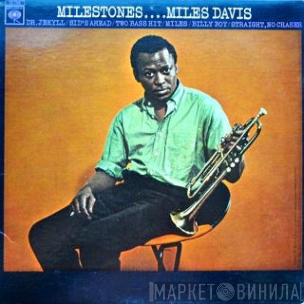 Miles Davis  - Milestones