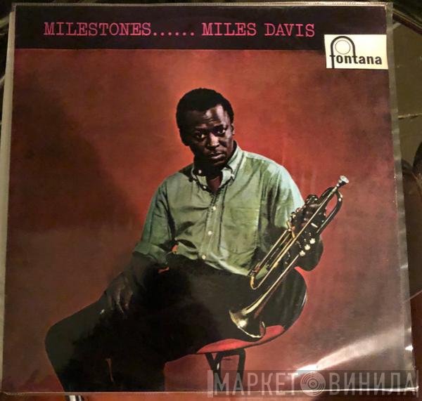 Miles Davis  - Milestones