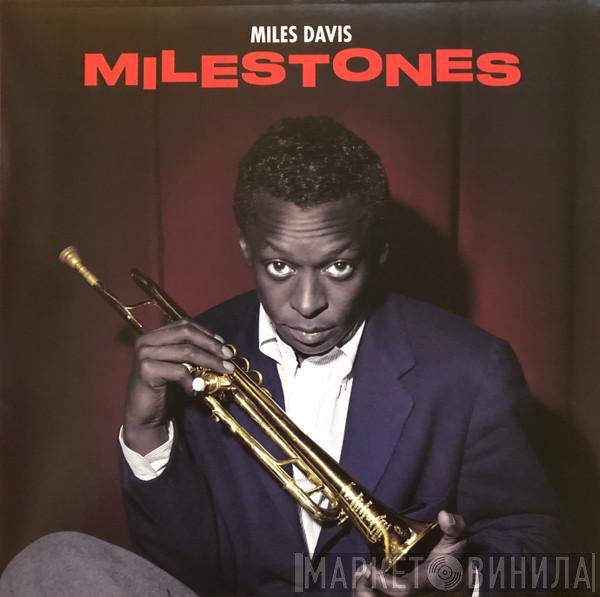Miles Davis  - Milestones