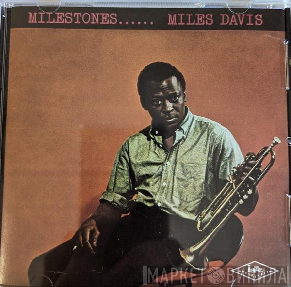 Miles Davis  - Milestones