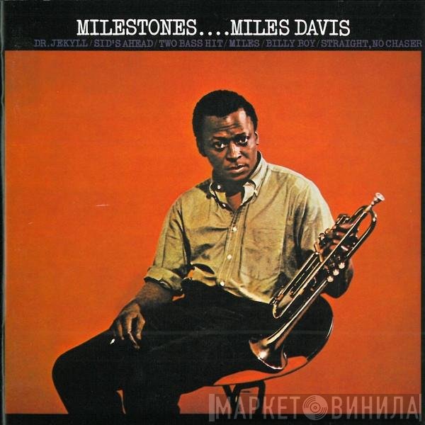 Miles Davis  - Milestones