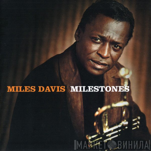 Miles Davis  - Milestones