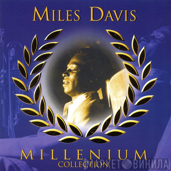 Miles Davis  - Millenium Collection