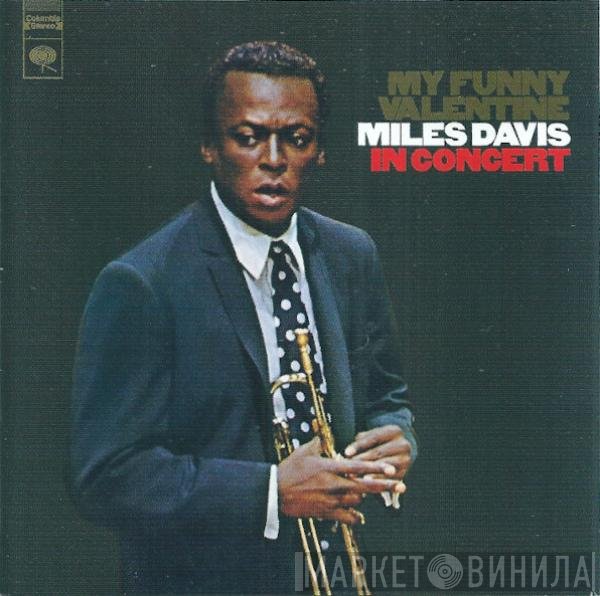 Miles Davis - My Funny Valentine - Miles Davis In Concert