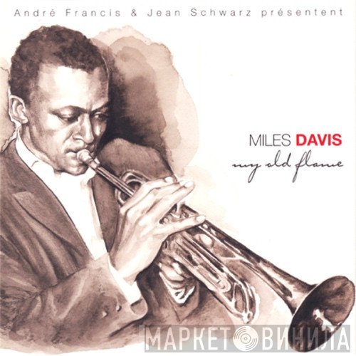 Miles Davis - My Old Flame