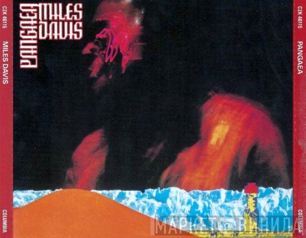 Miles Davis  - Pangaea