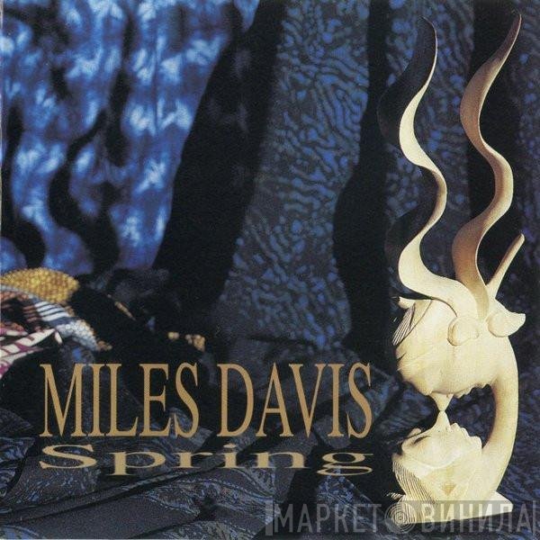 Miles Davis  - Spring
