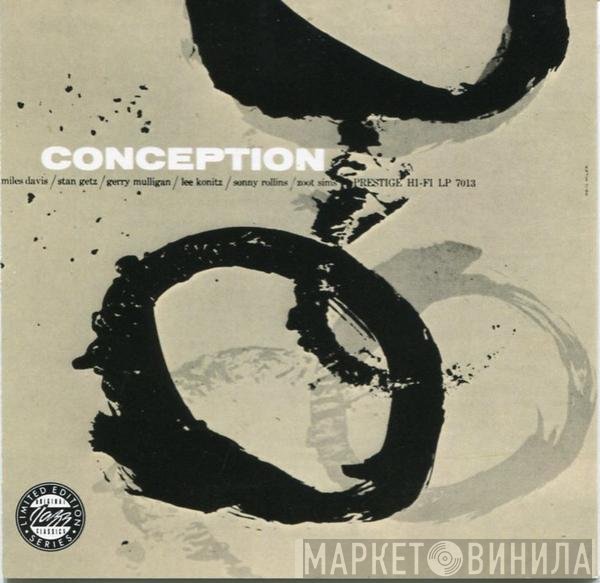 Miles Davis, Stan Getz, Lee Konitz  - Conception