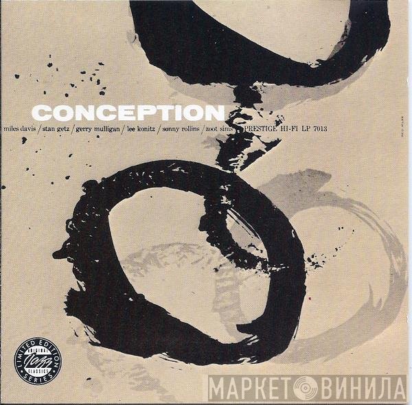 Miles Davis, Stan Getz, Lee Konitz  - Conception