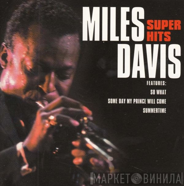 Miles Davis  - Super Hits