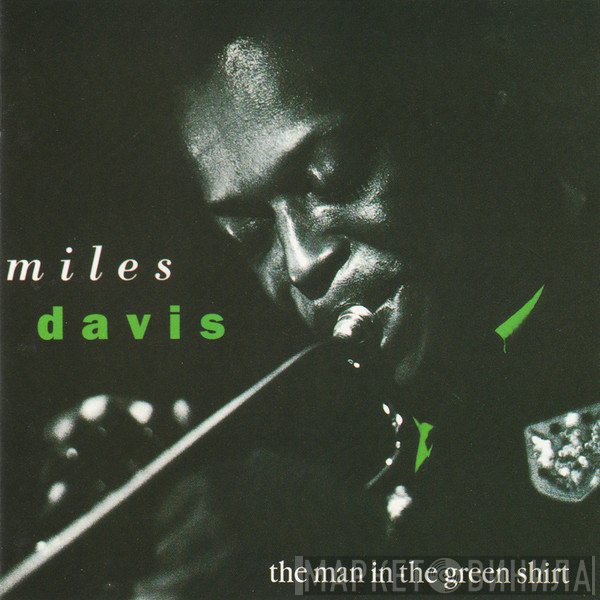 Miles Davis - The Man In The Green Shirt