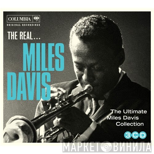 Miles Davis - The Real... Miles Davis (The Ultimate Miles Davis Collection)