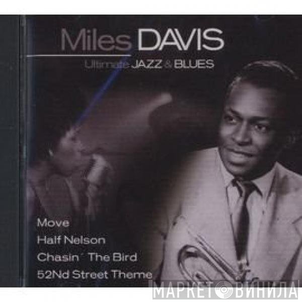 Miles Davis - Ultimate Jazz & Blues